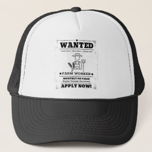 Wanted Farm Worker Apply Now Truckerkappe
