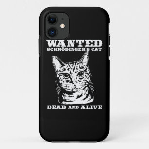 Wanted - Schrödinger's Katze - Tot oder lebendig iPhone 11 Hülle