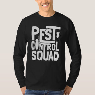 Wanzen-Schädlingsbekämpfungs-Team Schädlingsbekä T-Shirt