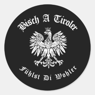 Wappen Adler Österreich Bischt a Tiroler Runder Aufkleber