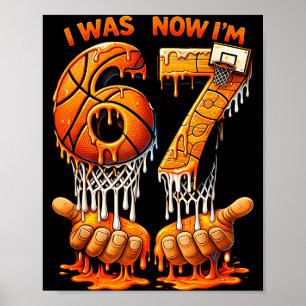 War 6 7 Geburtstag Basketball 6 7 Meme 7. Geburtst Poster