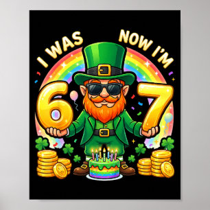 War 6 7 Geburtstag St. Patricks Tag Jungen Kobold Poster