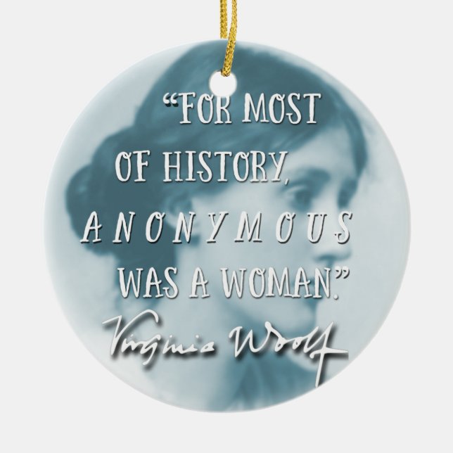 War ein Zitatblau Frau ~ Virginias Woolf anonym Keramikornament (Vorne)