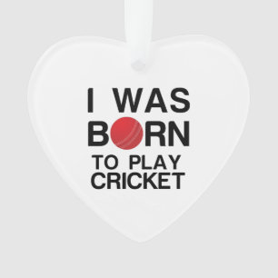 WAR GEBOREN, KRICKET ZU SPIELEN ORNAMENT