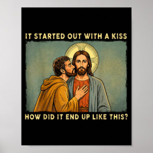 War nur ein Kuss Jesus & Judas Meme lustig Poster