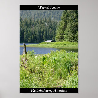 Ward Lake in Ketchikan, Alaska Poster