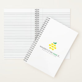 Wäre es nicht Cool, wenn...Org Spiral Notebook Notizbuch