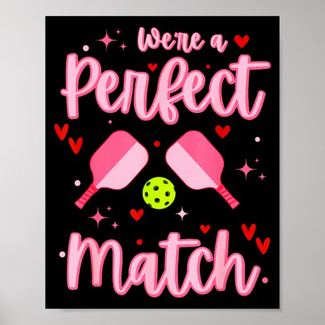 Waren ein perfektes Match Lustiges Pickleball Vale Poster (Vorne)