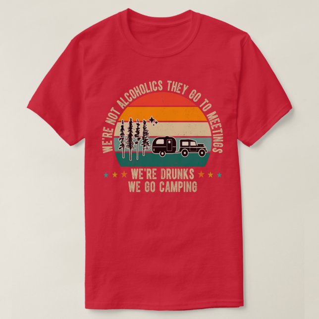 Waren nicht Alkoholiker gehen sie zu Sitzungen 1 T-Shirt (Design vorne)