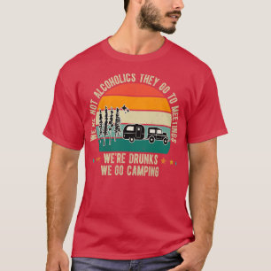 Waren nicht Alkoholiker gehen sie zu Sitzungen 1 T-Shirt
