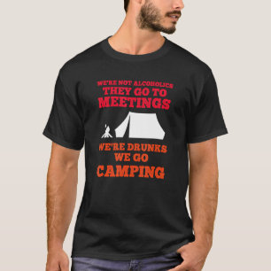 Waren nicht Alkoholiker gehen sie zu Sitzungen, wi T-Shirt