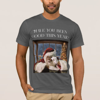 Waren Sie in diesem Jahr gut? Santa Hoodie T-Shirt