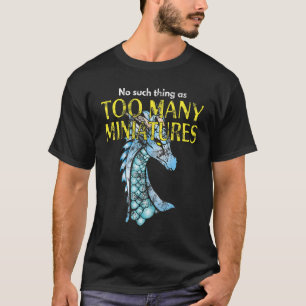 Wargaming-Rollenspiel zu viele Miniaturen Wargamer T-Shirt
