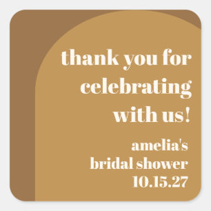 Warm Brown Arch Custom Brautparty Vielen Dank Quadratischer Aufkleber