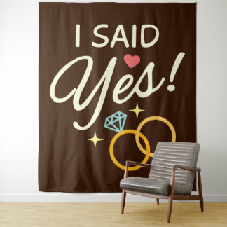 Warm Brown sagte ich Yes Engagement Party Wandteppich