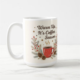 Wärm dich auf, es ist Kaffee-Saison Kaffeetasse
