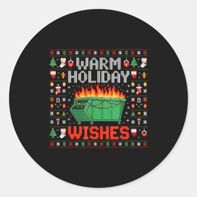 Warm Holiday Wishes Dumpster Fire Ugly Christmas S Runder Aufkleber (Vorderseite)