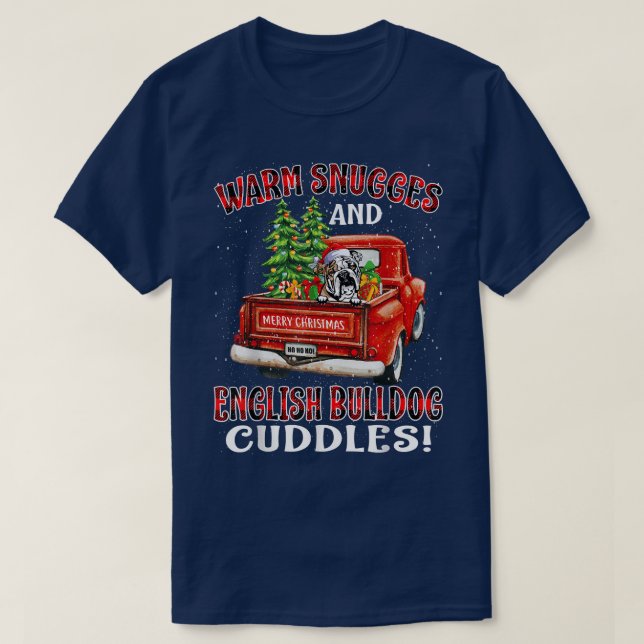 Warm Snuggles And English Bulldog Cuddles Christma T-Shirt (Design vorne)