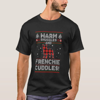 Warm Snuggles Frenchie Cuddles French Bulldog Chri T-Shirt