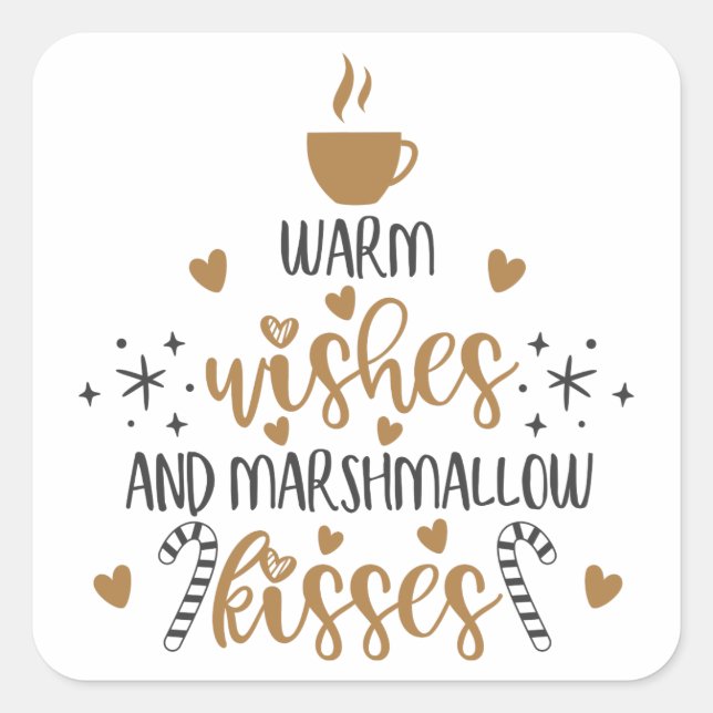 Warm Wishes and Marshmallow Kisses  Quadratischer Aufkleber (Vorderseite)