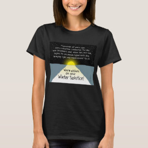 Warm Wishes on Your Winter Solstice! - T-Shirt