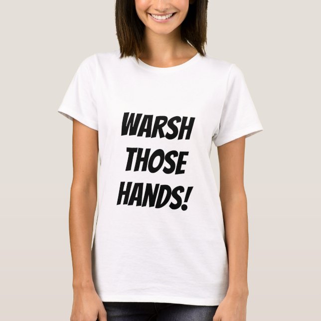 Warme diese Hände! T-Shirt (Vorderseite)
