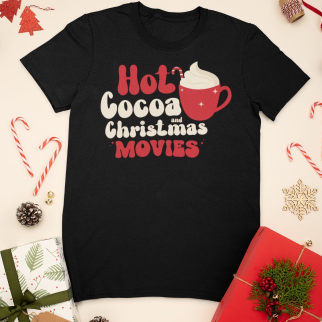 Warme Kakao- und Weihnachtsfilme T-Shirt (Von Creator hochgeladen)