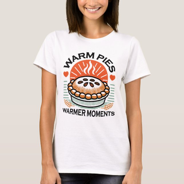 Warme Pies Warmer Momente - Gemütliche Herbstgesta T-Shirt (Vorderseite)