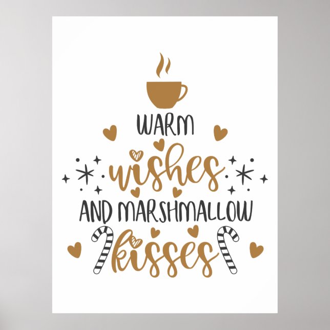 Warme Wünsche und Marshmallow-Küsse  Poster (Vorne)