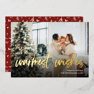 Warmest Warmest Script Photo Foil Carte de vacance