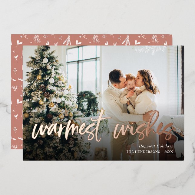 Warmest Warmest Script Photo Foil Carte de vacance (Recto/Verso)