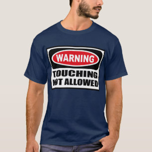 Warnen, NICHT den dunklen T - Shirt der ERLAUBTEN