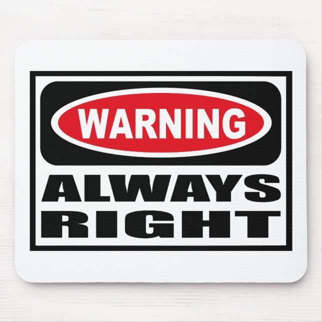 Warnen von IMMER RECHTEM Mousepad (Vorne)