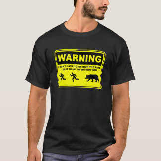 Warnend muss ich den Bären nicht überholen T-Shirt