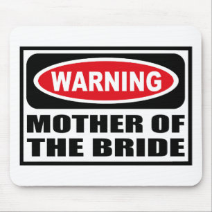 Warnende MUTTER der BRAUT Mousepad