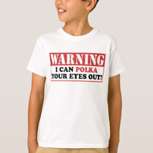 Warnende Polka Ihre Augen heraus T-Shirt