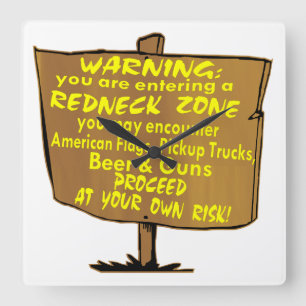 Warnende Redneck-Zone fahren an Ihrem eigenen Quadratische Wanduhr