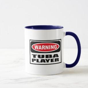 Warnende TUBA-SPIELER Tasse