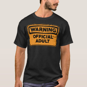Warnender offizieller erwachsener Entwurf T-Shirt