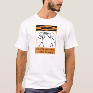 Warnender Temperamental Horn-Spieler T-Shirt