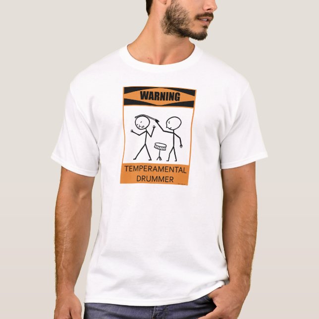 Warnender Temperamental Schlagzeuger T-Shirt (Vorderseite)