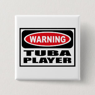 Warnender TUBA-SPIELER Knopf Button