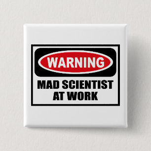 Warnender WÜTENDER WISSENSCHAFTLER AN ARBEIT Knop Button