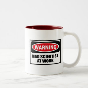 Warnender WÜTENDER WISSENSCHAFTLER AN ARBEIT Tass Zweifarbige Tasse