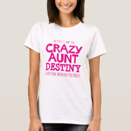 Warnendes Rosa verrückter Tante personifizieren T-Shirt