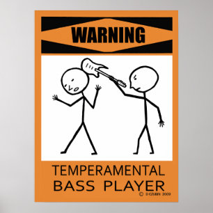 Warnendes Temperamental Bass-Spieler-Plakat Poster