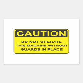 Warning about operating the machine rechteckiger aufkleber