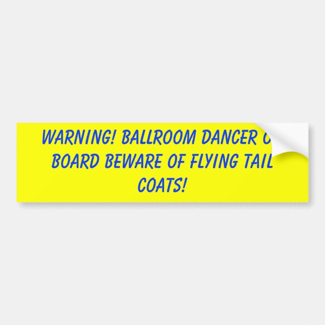 WARNING! Ballsaaltänzer passen an Bord von der Autoaufkleber (Vorne)