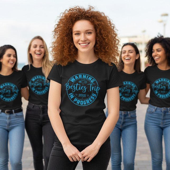 Warning Besties Trip in Progress Blue on Black T-Shirt (Von Creator hochgeladen)