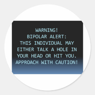 WARNING-BIPOLAR ALERT RUNDER AUFKLEBER